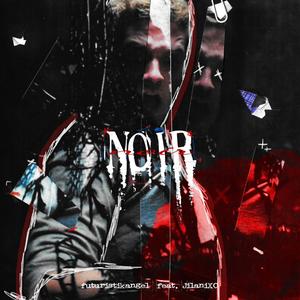 Noir (feat. JilaniXO)