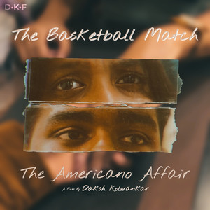 The Basketball Match (Original Score From "The Americano Affair")