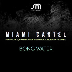 Bong Water (Original Mix)