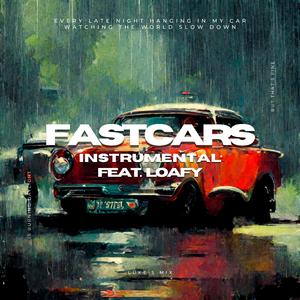 fastcars (feat. Loafy) (instrumental)