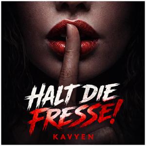 Halt die Fresse