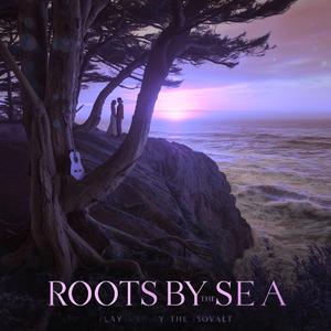 Roots by the Sea
