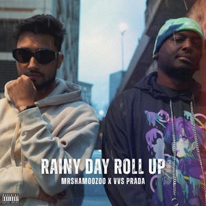 Rainy Day Roll Up (feat. TrapKitty)