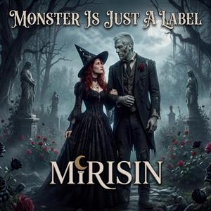 Monster is Just a Label