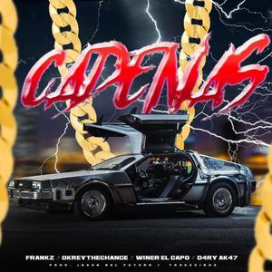 Cadenas (feat. winer_elcapo & Dary el AK47)