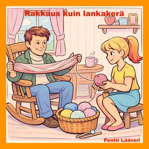 Rakkaus kuin lankakerä