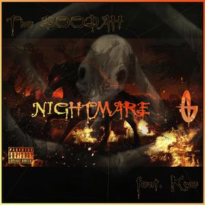 Nightmare (V2) (feat. El Boodah & Kwe)