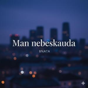 MAN NEBESKAUDA