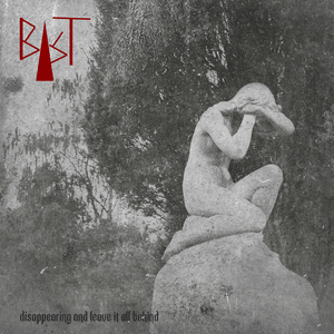 Disappearing and Leave It All Behind