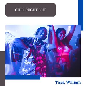Chill Night Out