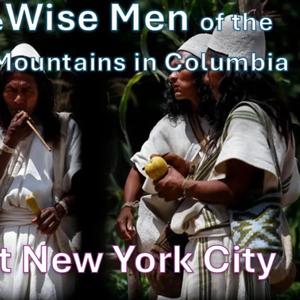 Look Inside Yourself: Message from the Mamos of Columbia