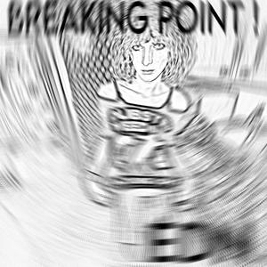 BREAKING POINT !