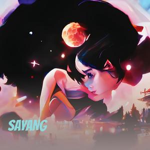 SAYANG