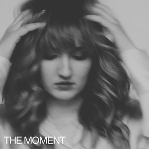 The Moment