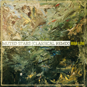 Muted Stars (Classical Remix)