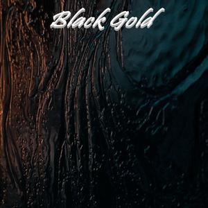 Black Gold