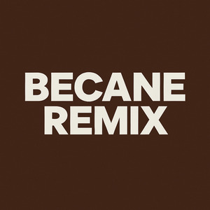 Becane (Remix)