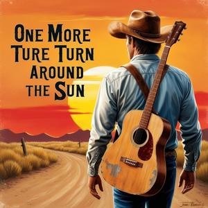 One More Turn Around the Sun