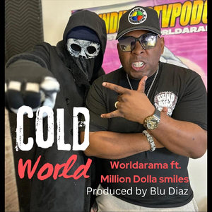 Coldworld (feat. Million Dolla Smile)