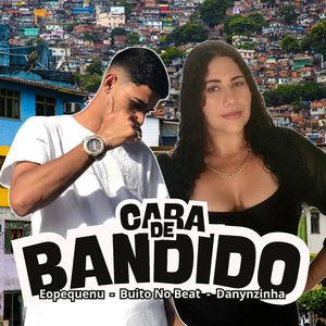 Cara de Bandido