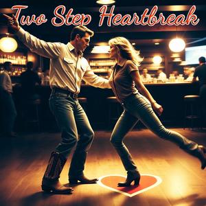 Two Step Heartbreak