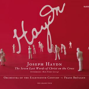 Die 7 letzten Worte unseres Erlosers am Kreuze (The 7 Last Words), Hob.XX:1A (version for orchestra): Sonata 1: Pater, dimitte illis, non enim sciunt, quid faciunt