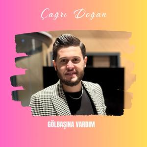 Gölbaşına Vardım