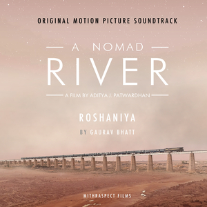 Roshaniya (from "A Nomad River")