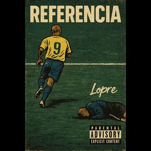 Referencia (feat. Dante ele H)