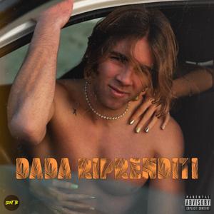 DADA RIPRENDITI