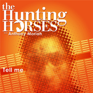 Tell Me (feat. Anthony Moriah)