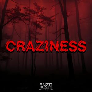 CRAZINESS (Sped Up)