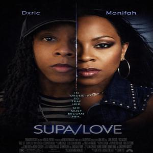 Supa Love (feat. Monifah)