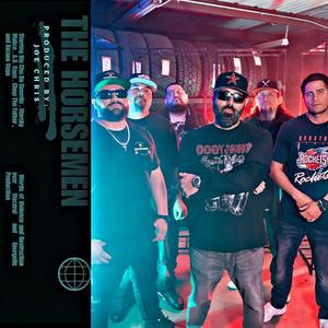 The Horsemen (feat. Joe Chris, Marcky Malice, Xicano Vega, Chop The Father, A.B. Raps, Big Chu Da Guerilla & The Thief)