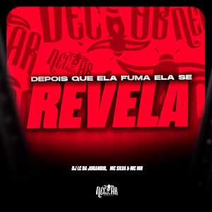 Depois Que Ela Fuma Ela se Revela