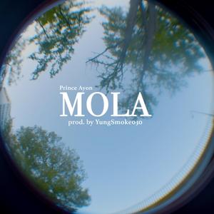 MOLA (feat. Prince Ayon)