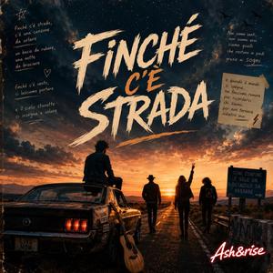 Finché c'è strada