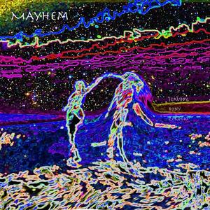 Mayhem (feat. Zero 610 & Rony)