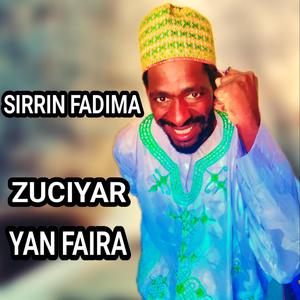 ZUCIYAR YAN FAIRA