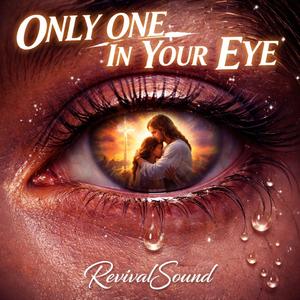 Only One In Your Eyes (feat. Delana Hope)