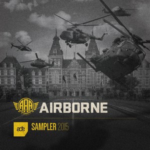 Airborne ADE Sampler 2015 (Continuous Mix by Sherano and DiVasco)