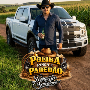 Poeira, Pinga e Paredão