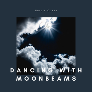 Dancing with Moonbeams (Forest)