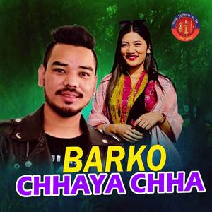 Barko Chhaya Chha