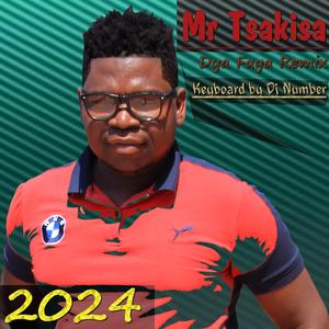 Mr Tsakisa (Dya Faya_Remix) Produced_by Dj Number. 2024