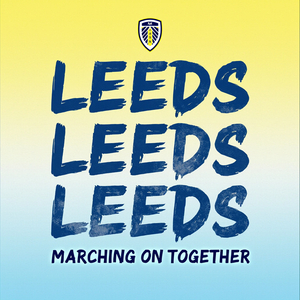 Leeds Leeds Leeds (Marching on Together)