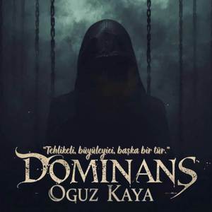 Dominans (Oğuz Kaya)