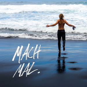 Mach mal