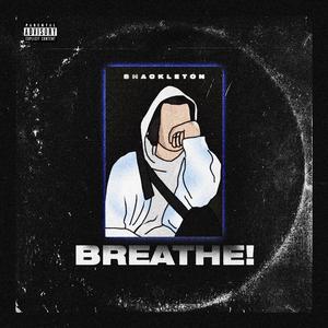 Breathe!