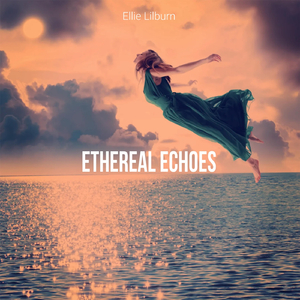 Ethereal Echoes